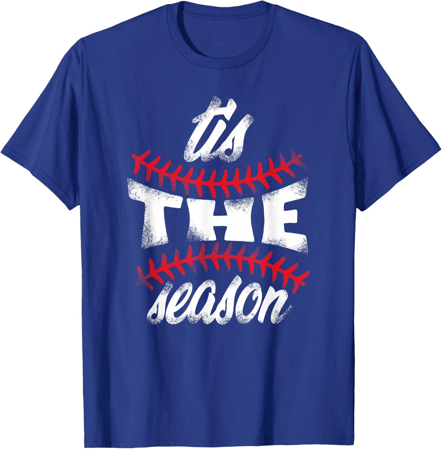 Baseball Fans "tis the season" Baseball Lovers Favorite Game T-Shirt - T-Shirt | Royal