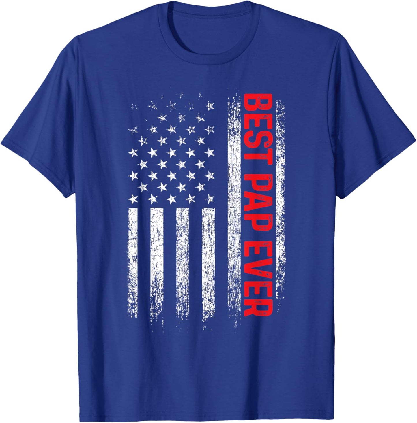 Best Pap Ever American Flag Father's Day T-Shirt - T-Shirt | Royal