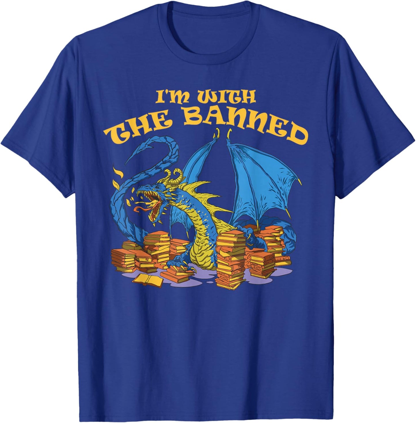 Banned Books Dragon I'm With The Banned T-Shirt - T-Shirt | Royal