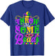 Funny Throw Me Some Beads Men Women Mardi Gras Beads T-Shirt - T-Shirt | Royal