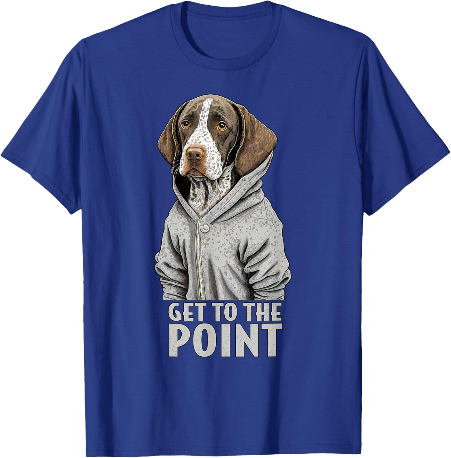 English Pointer Dog Get To The Point Funny Women Girls Kids T-Shirt - T-Shirt | Royal