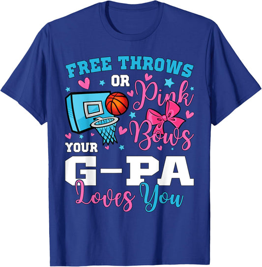 Free Throws or Pink Bows G-pa Loves You Gender Reveal T-Shirt - T-Shirt | Royal