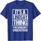 It's A Lindsay Thing You Wouldn't Understand First Name T-Shirt - T-Shirt | Royal