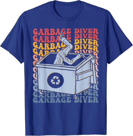Garbage Diver Groovy Dumpster Diving Trash Picker T-Shirt - T-Shirt | Royal