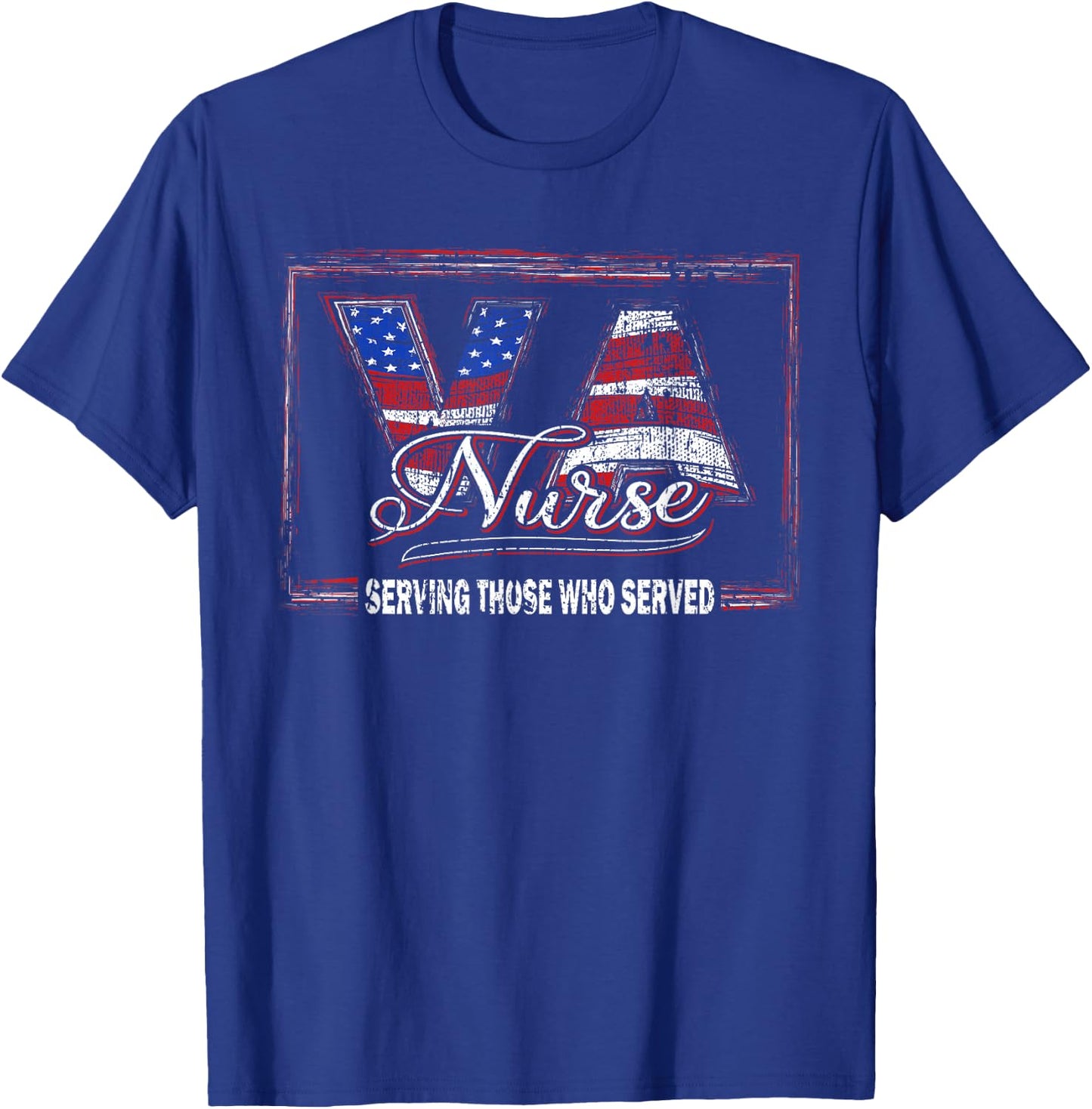 Va nurse serving those who served veteran nurse T-Shirt - T-Shirt | Royal