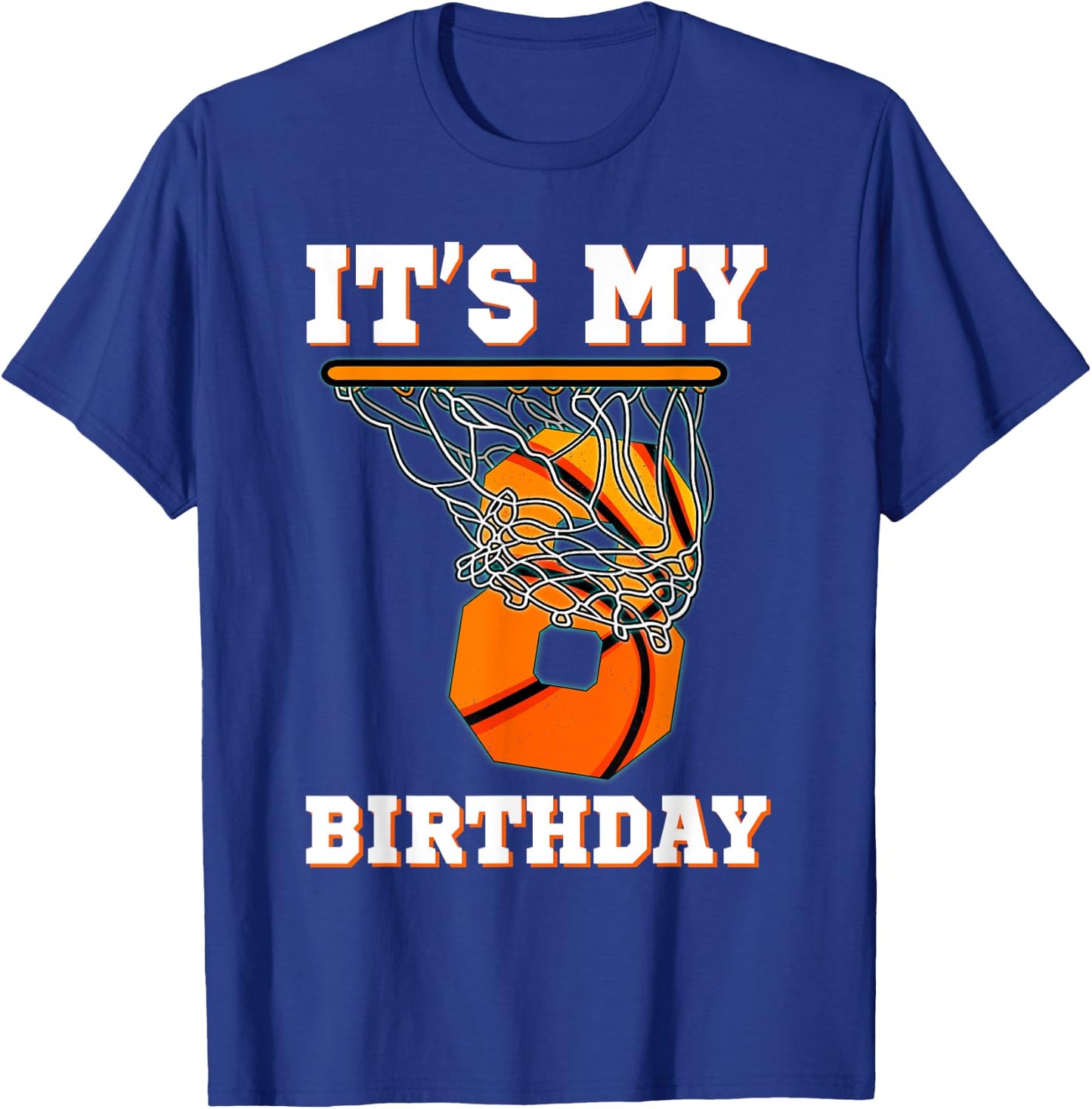 It's My 8th Birthday Basketball Boy Party 8 Years Old T-Shirt - T-Shirt | Royal