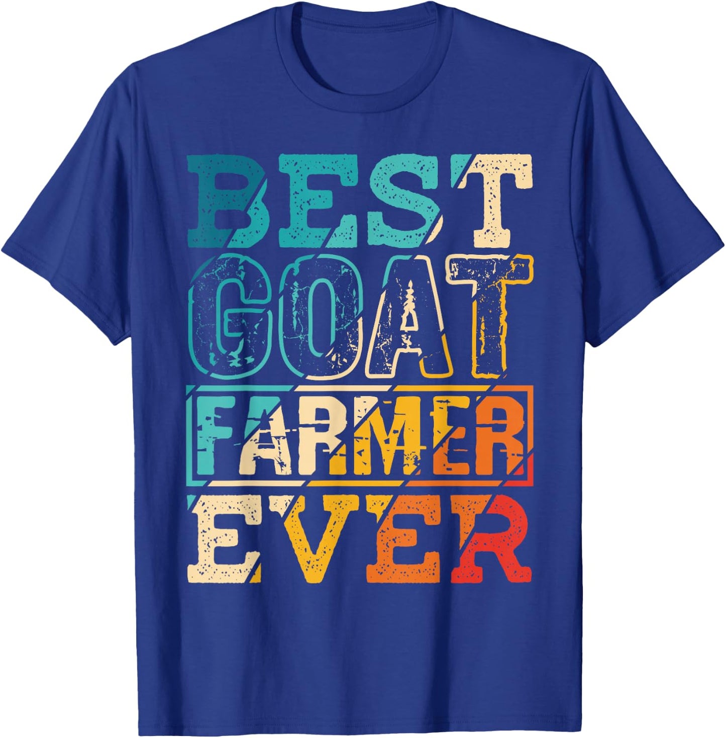 Best Goat Farmer Ever Farm Funny Gift Farmer Cheese Lover T-Shirt - T-Shirt | Royal