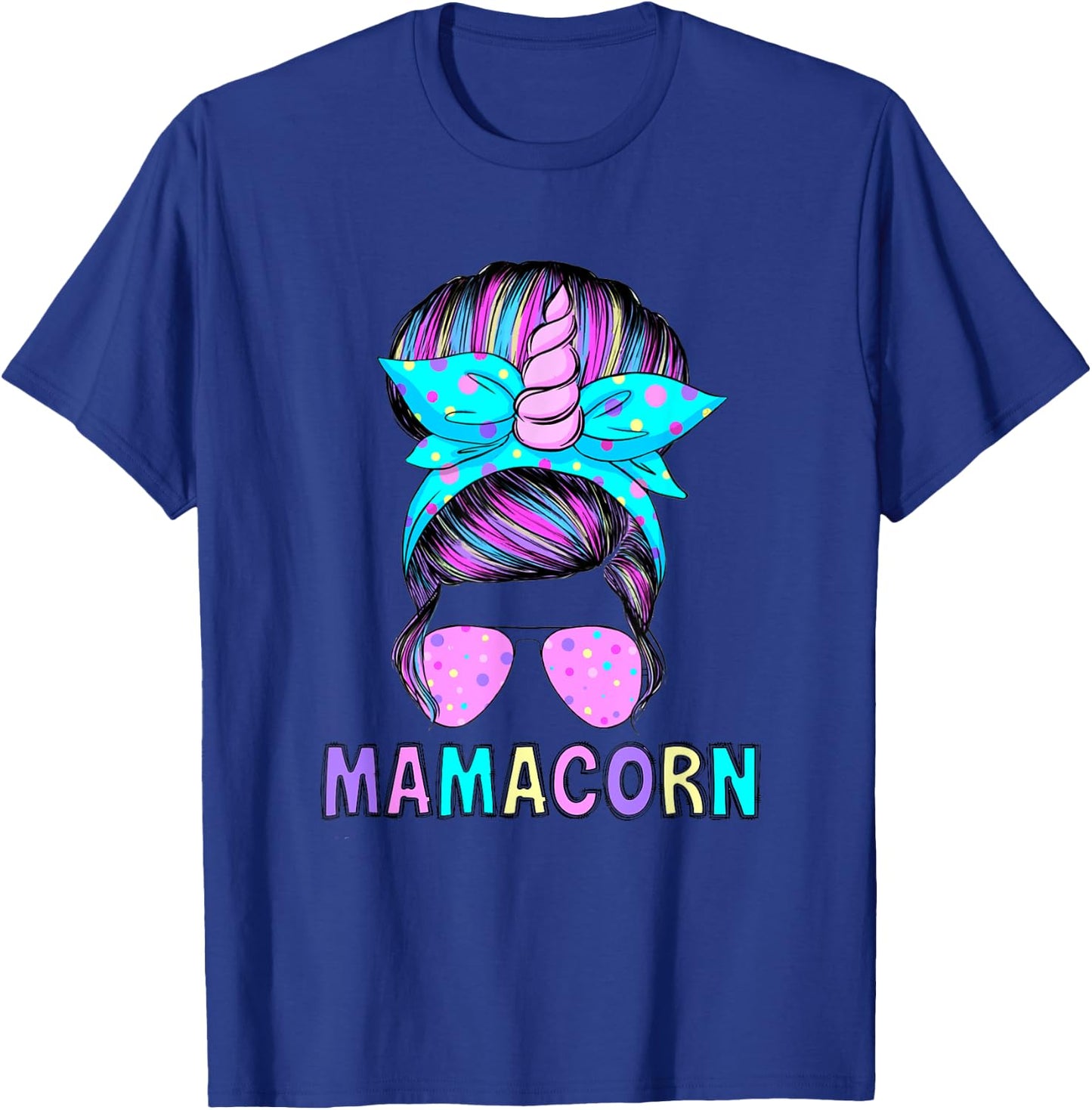 Funny Mamacorn Unicorn Messy Bun Mom Mother's Day Girl Women T-Shirt - T-Shirt | Royal