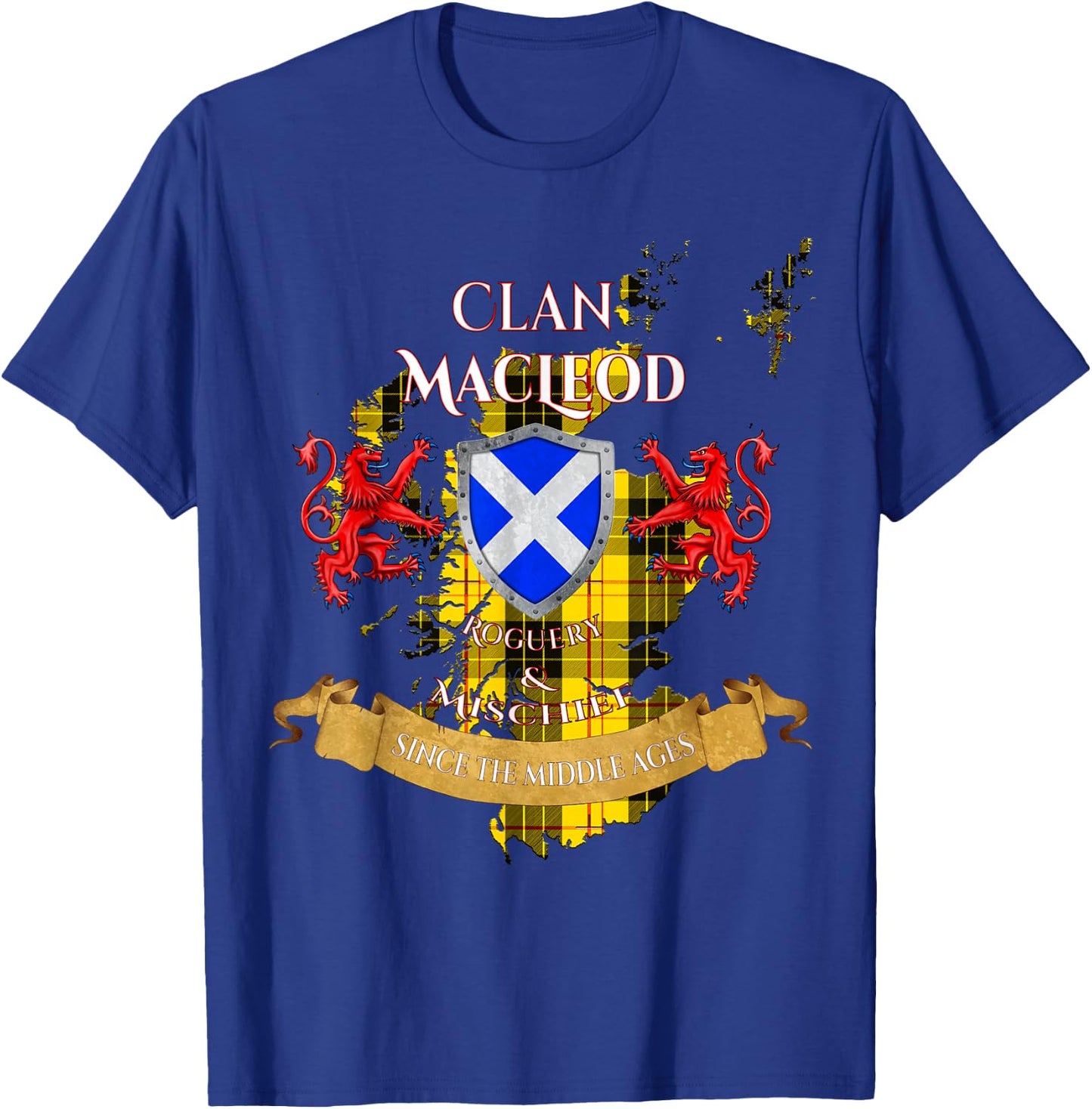 MacLeod Scottish Family Clan Middle Ages Mischief T-Shirt - T-Shirt | Royal