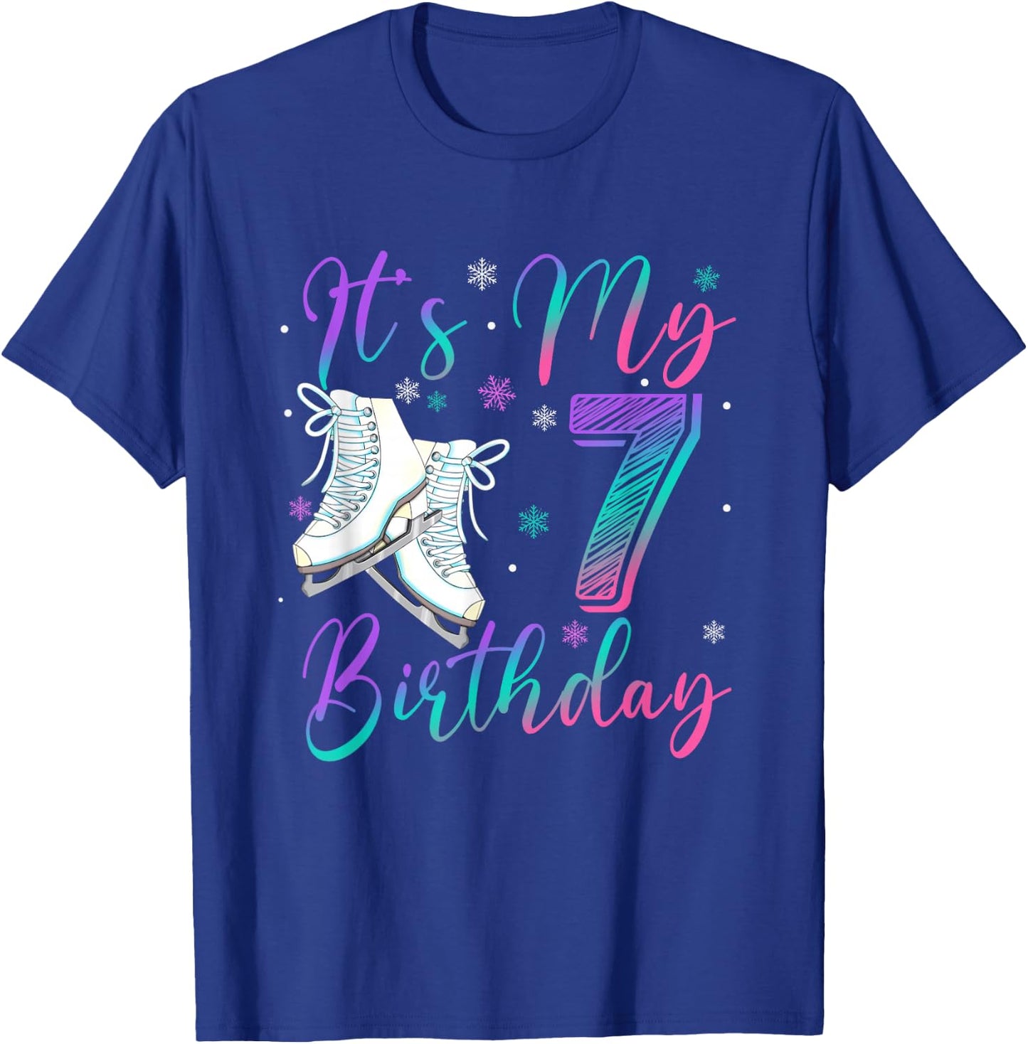 Ice Skating Birthday Girl 7 Year Old It's My 7th Birthday T-Shirt - T-Shirt | Royal