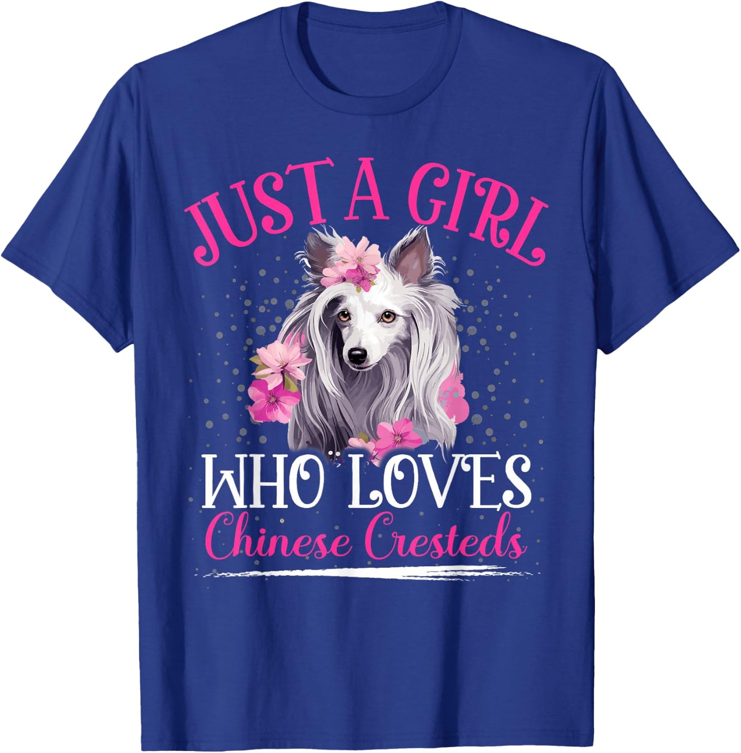 Just A Girl Who Loves Chinese Crested Dog Girls T-Shirt - T-Shirt | Royal