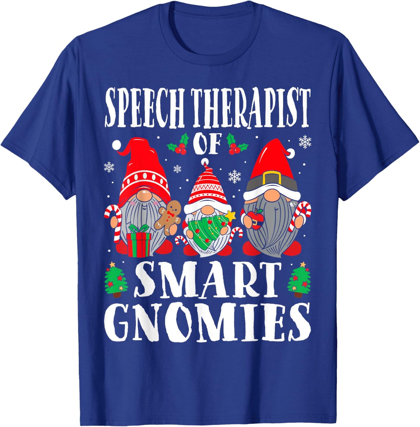 Speech Therapist of Smart Gnomies Speech Therapy Christmas T-Shirt - T-Shirt | Royal