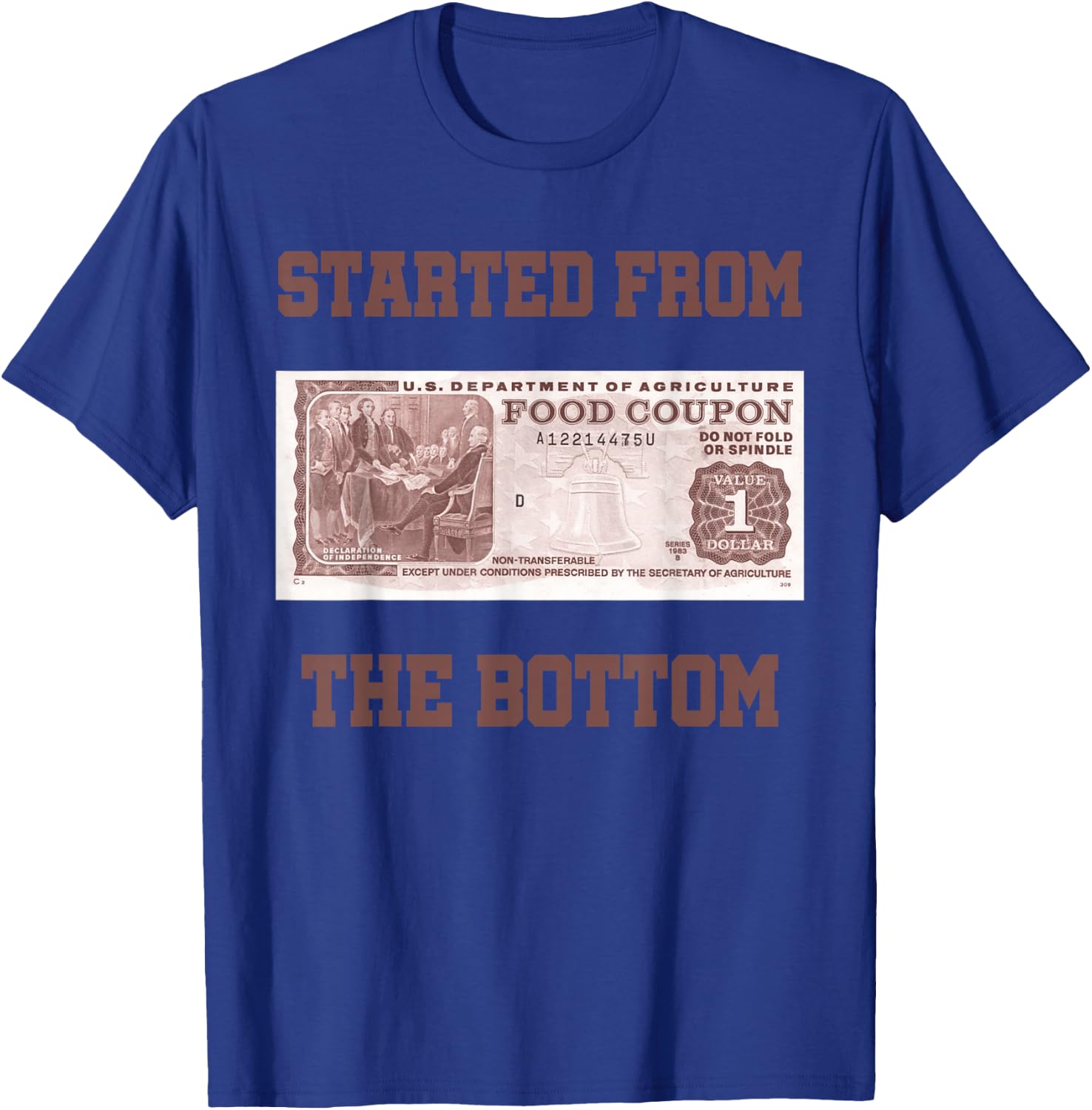 Started from Bottom Food Stamp Coupon Apparel T-Shirt - T-Shirt | Royal