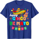 Happy 5 De Mayo Lets Fiesta Viva Mexico Cinco De Mayo Man T-Shirt - T-Shirt | Royal