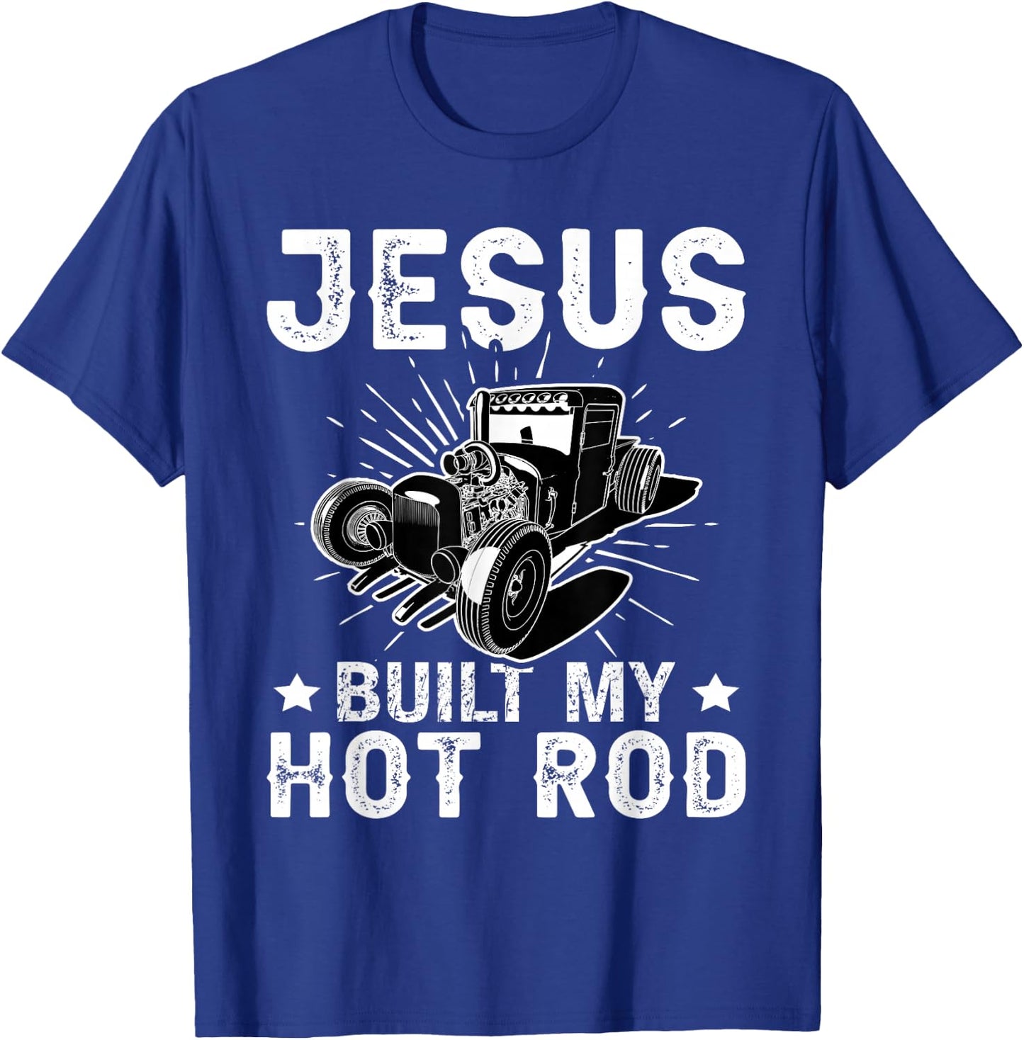 Hot Rods: Jesus Built My Hot Rod T-Shirt - T-Shirt | Royal