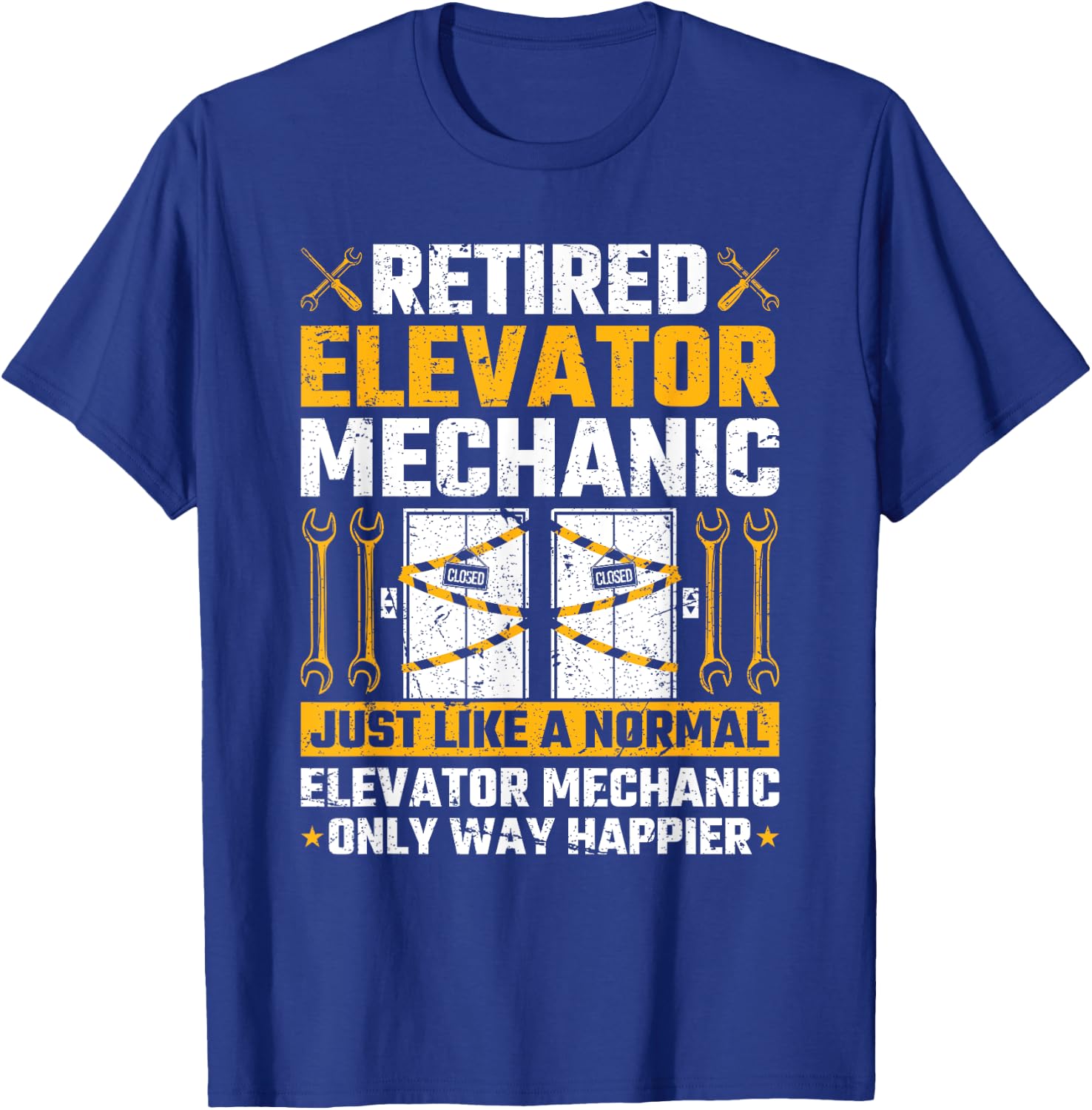 Retired Elevator Mechanic Elevator Technician Inspector T-Shirt - T-Shirt | Royal