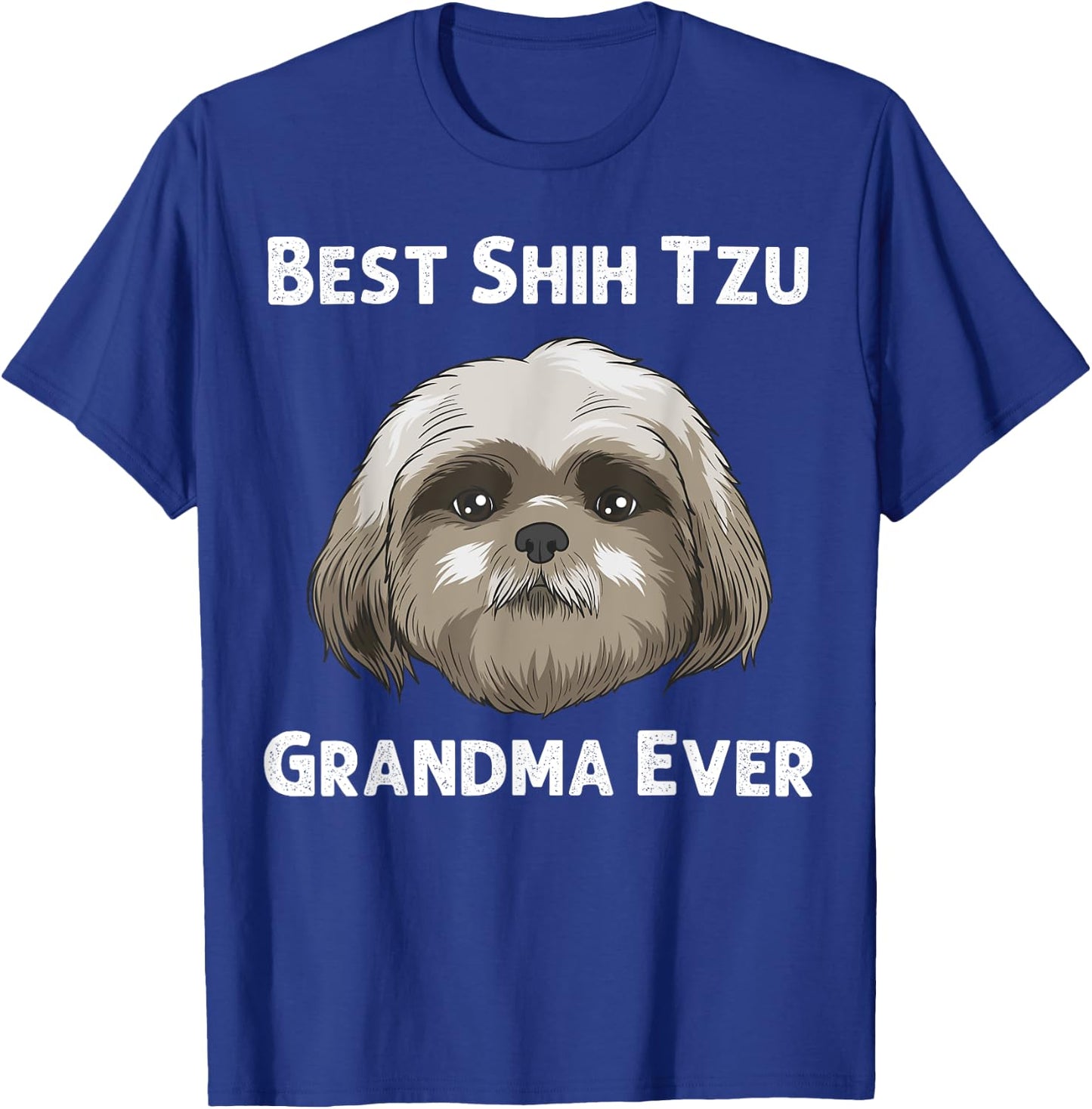 Funny Shih Tzu Gift Grandma Mama Dog Puppy Owner Animal T-Shirt - T-Shirt | Royal