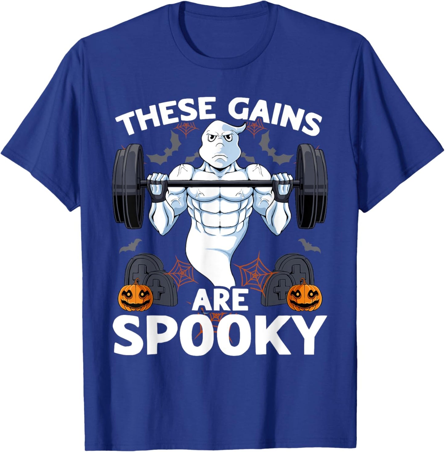 The Gains Are Spooky Halloween Scary Ghost Weightlifting Gym T-Shirt - T-Shirt | Royal