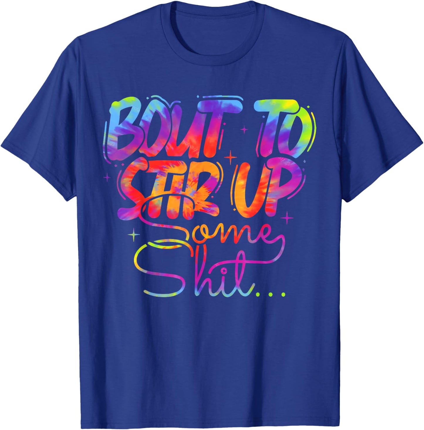 Vintage Bout to Stir up Some Shit Funny Joke T-Shirt - T-Shirt | Royal
