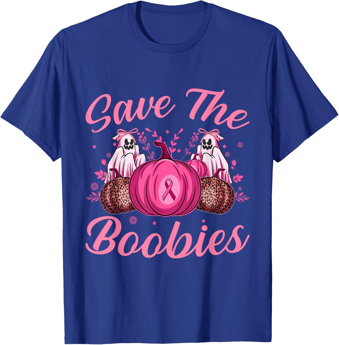 Save the Boobies T-Shirt - T-Shirt | Royal
