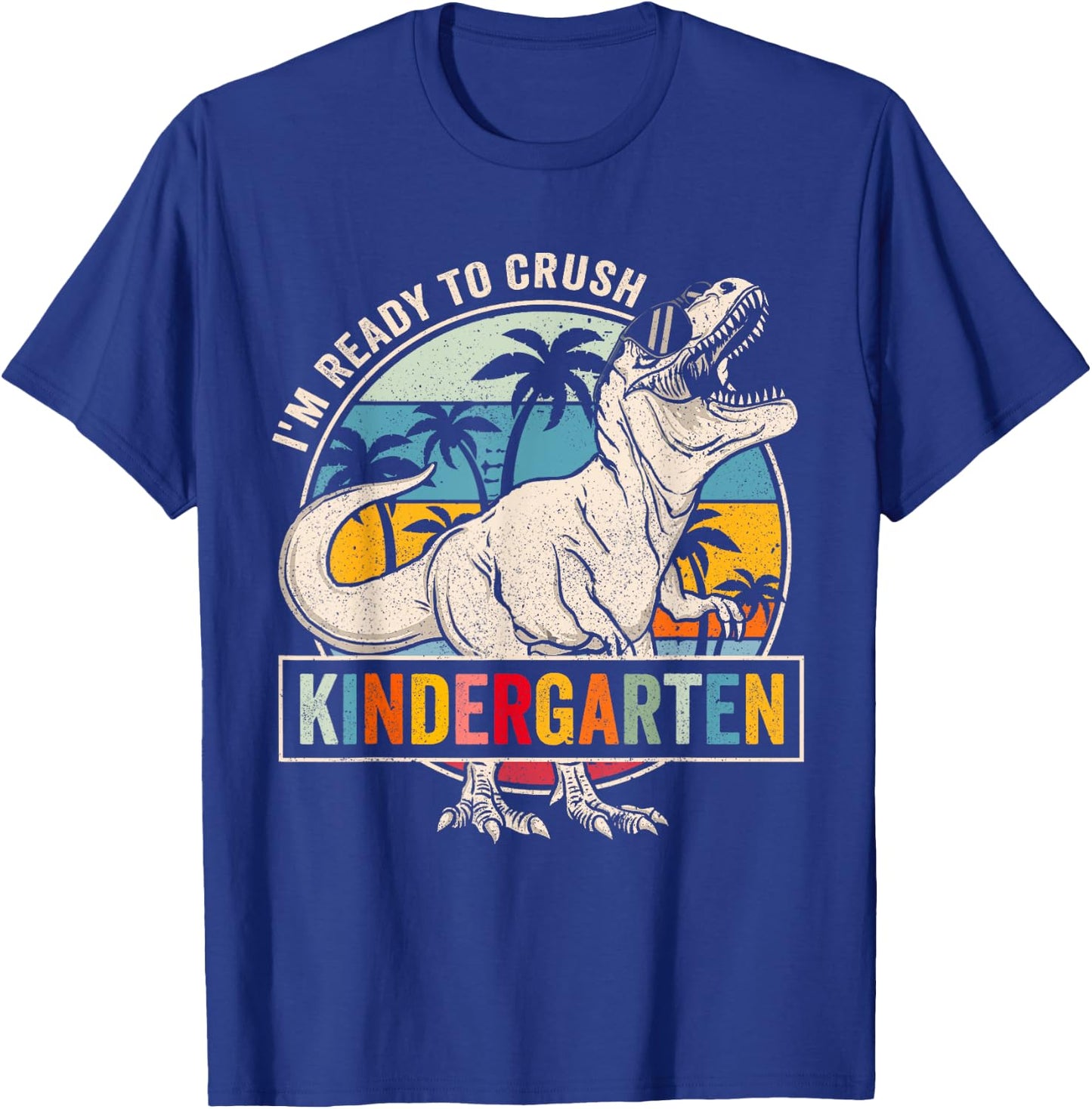I'm Ready To Crush Kindergarten Dinosaur Boys Back To School T-Shirt - T-Shirt | Royal