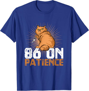 Funny Line Cook And Kitchen Staff A 86 On Patience Fry Cook T-Shirt - T-Shirt | Royal