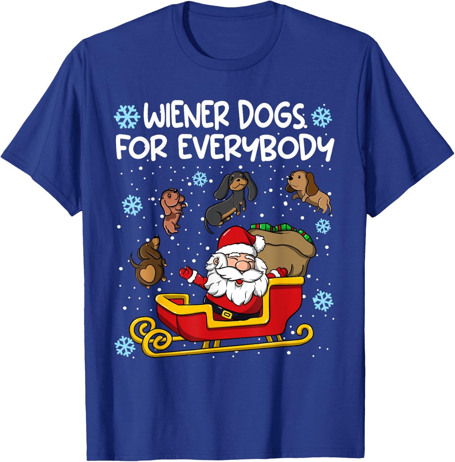 Wiener Dogs for Everybody Santa Funny Christmas Dachshund T-Shirt - T-Shirt | Royal
