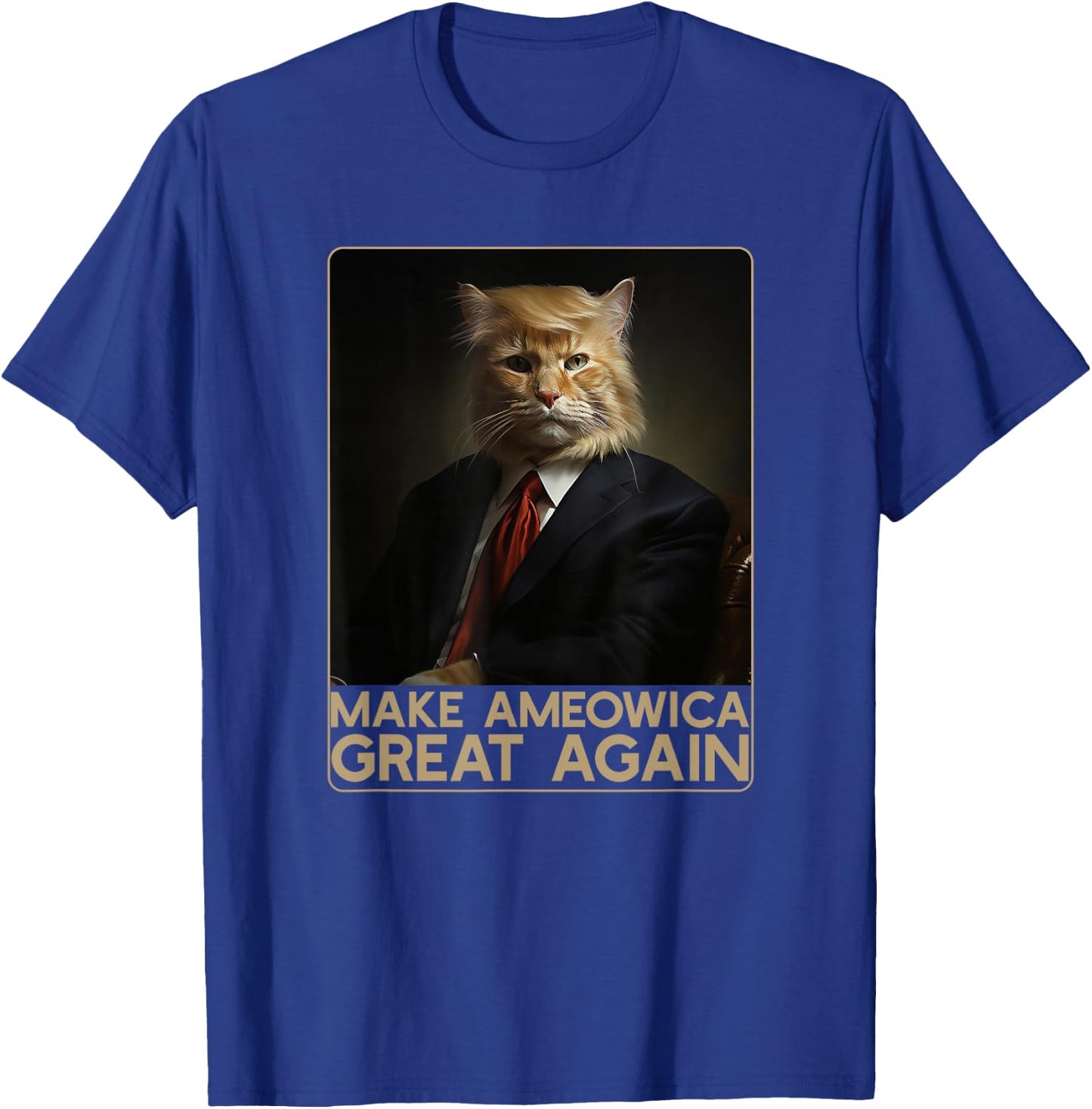 Make Ameowica Great Again | Funny Donald Trump Cat Meme T-Shirt - T-Shirt | Royal