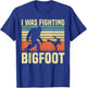 I Was Fighting Bigfoot PWD Funny Broken Leg Arm Wheelchair T-Shirt - T-Shirt | Royal