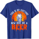 This Is My Costume Now Give Me A Beer Halloween T-Shirt - T-Shirt | Royal
