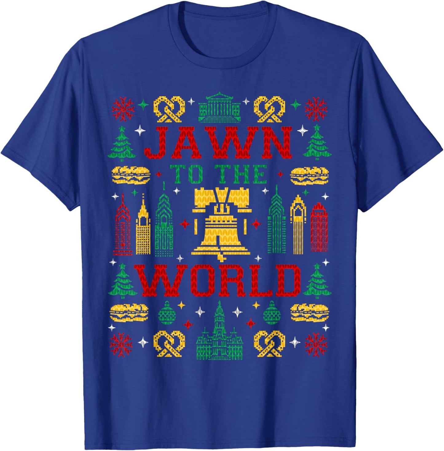 JAWN to the WORLD Philly Fan Philadelphia Ugly Christmas T-Shirt - T-Shirt | Royal