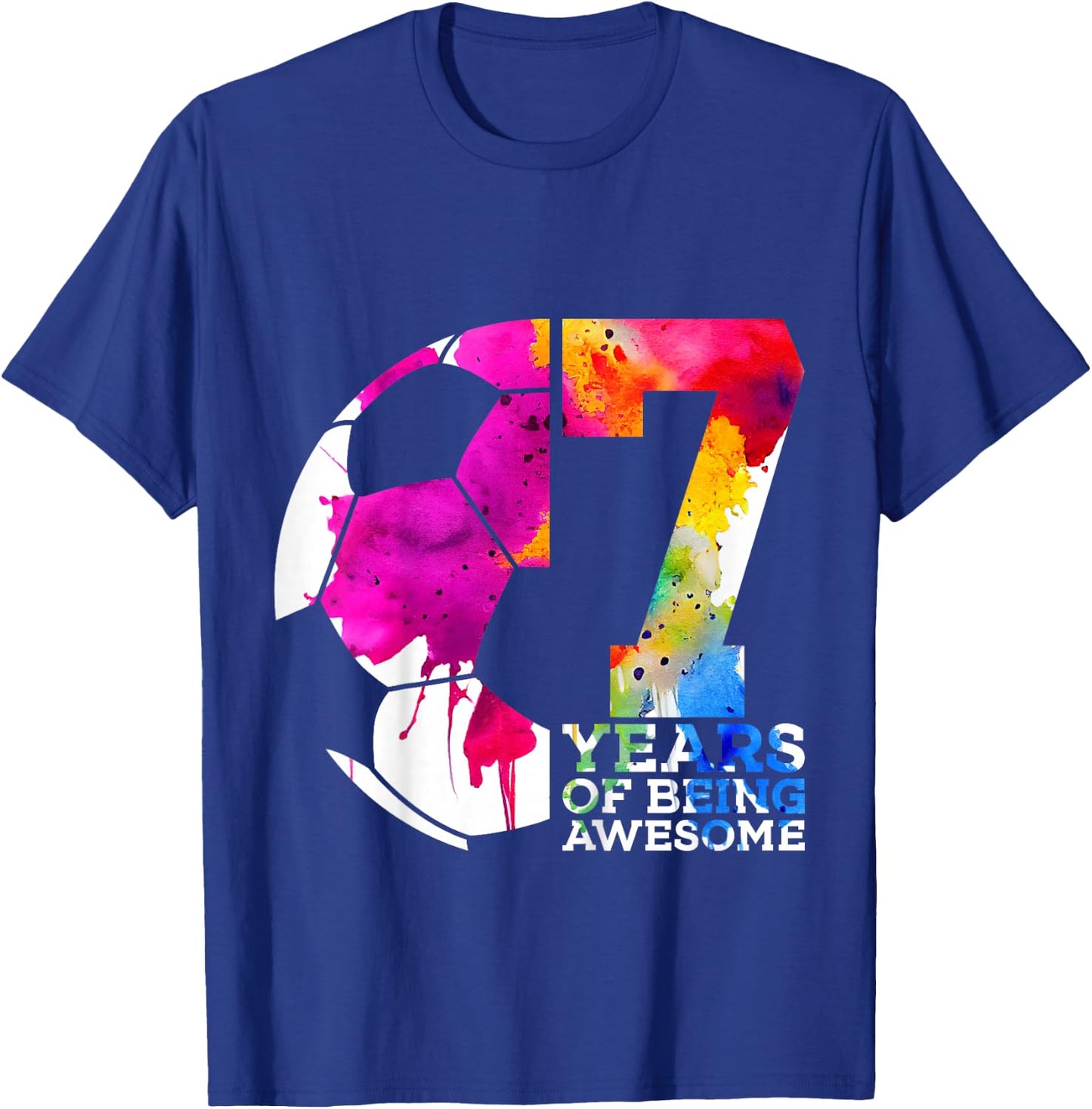 7 Years of Being Awesome Soccer 7th Birthday T-Shirt - T-Shirt | Royal