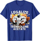 Legalize Trenbolone Acetate Funny Steroid Tren Lover Gym Jim T-Shirt - T-Shirt | Royal