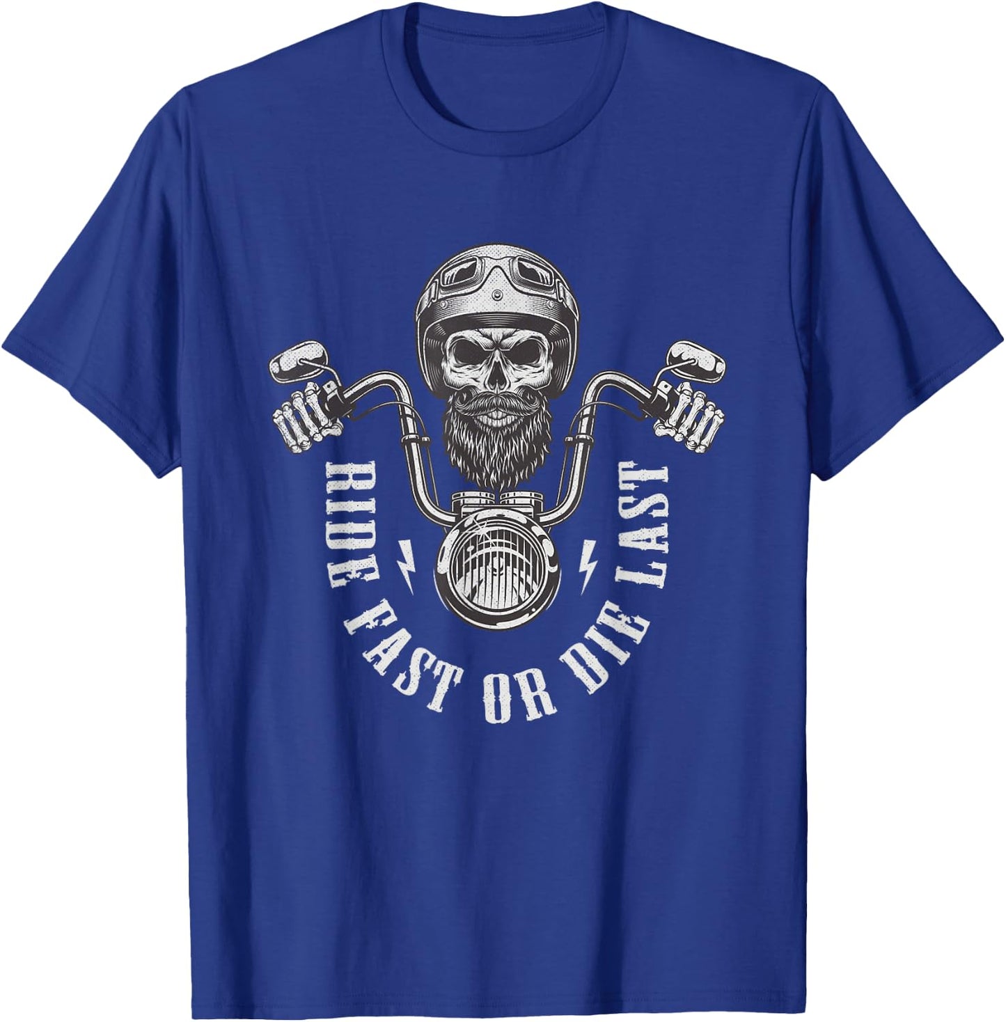 Ride Fast or Die Last Old Motorcycle Rider Saying T-Shirt - T-Shirt | Royal
