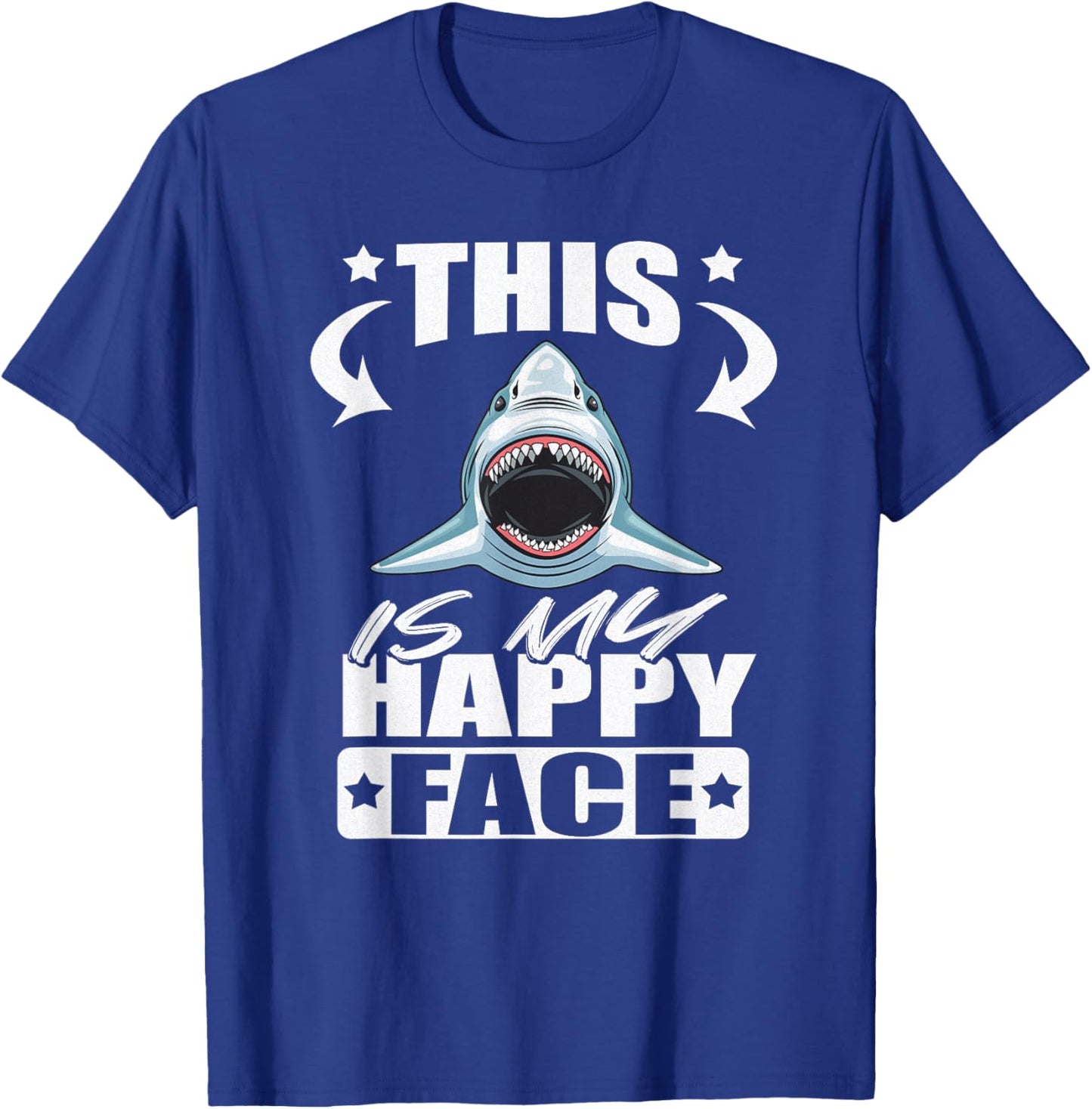 This is My Happy Face Funny Shark T-Shirt - T-Shirt | Royal