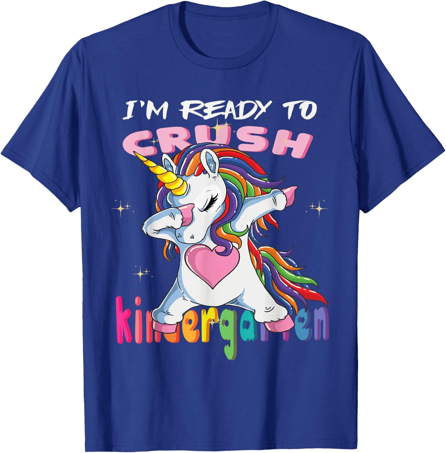 I'm Ready To Crush Kindergarten Baby Unicorn T-Shirt - T-Shirt | Royal