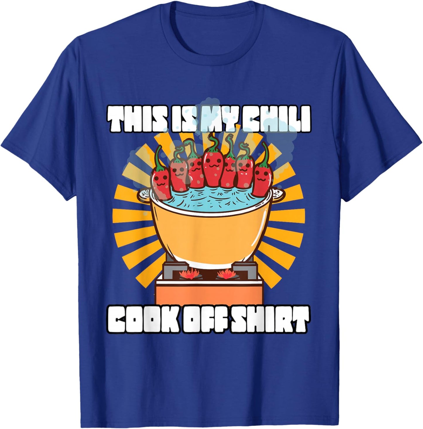 This Is My Chili Cook Off Shirt Chilli Pepper Hot And Spicy T-Shirt - T-Shirt | Royal