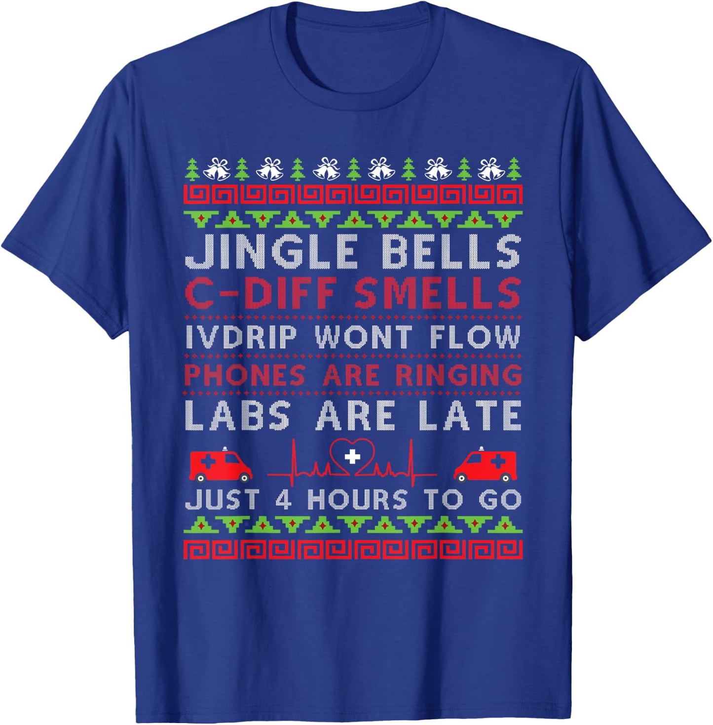 Jingle Bells C-Diff Smells Funny Christmas Nurse Nursing T-Shirt - T-Shirt | Royal