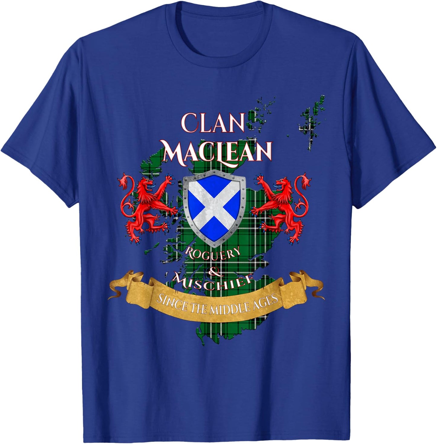 MacLean Hunting Scottish Family Clan Middle Ages Mischief T-Shirt - T-Shirt | Royal