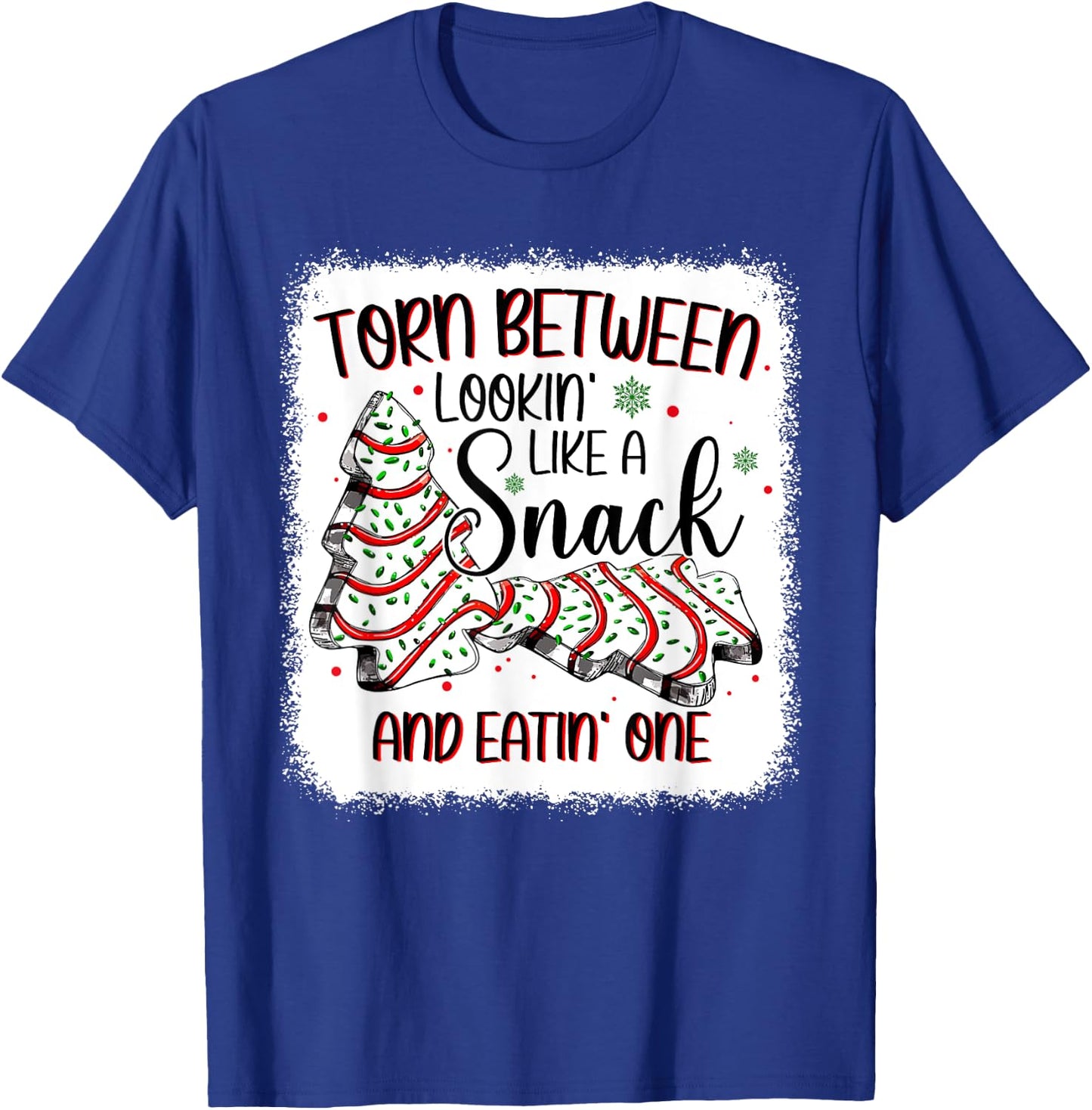 Torn Between Looking Like A Snack Or Eating One Christmas T-Shirt - T-Shirt | Royal