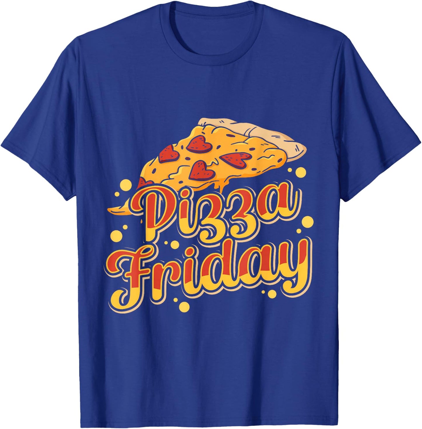 Pizza Friday Funny Food T-Shirt - T-Shirt | Royal