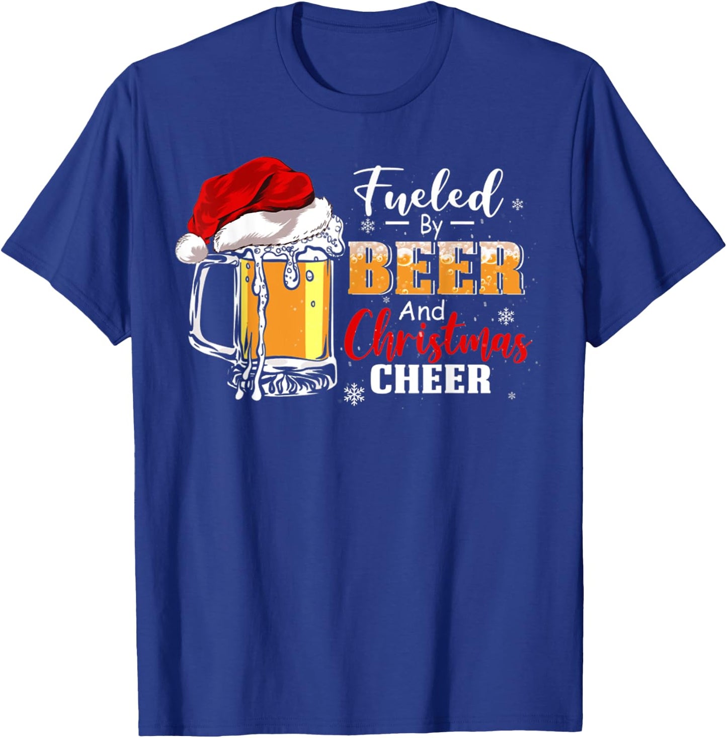 Fueled By Beer And Christmas Cheer Beer Funny Christmas T-Shirt - T-Shirt | Royal