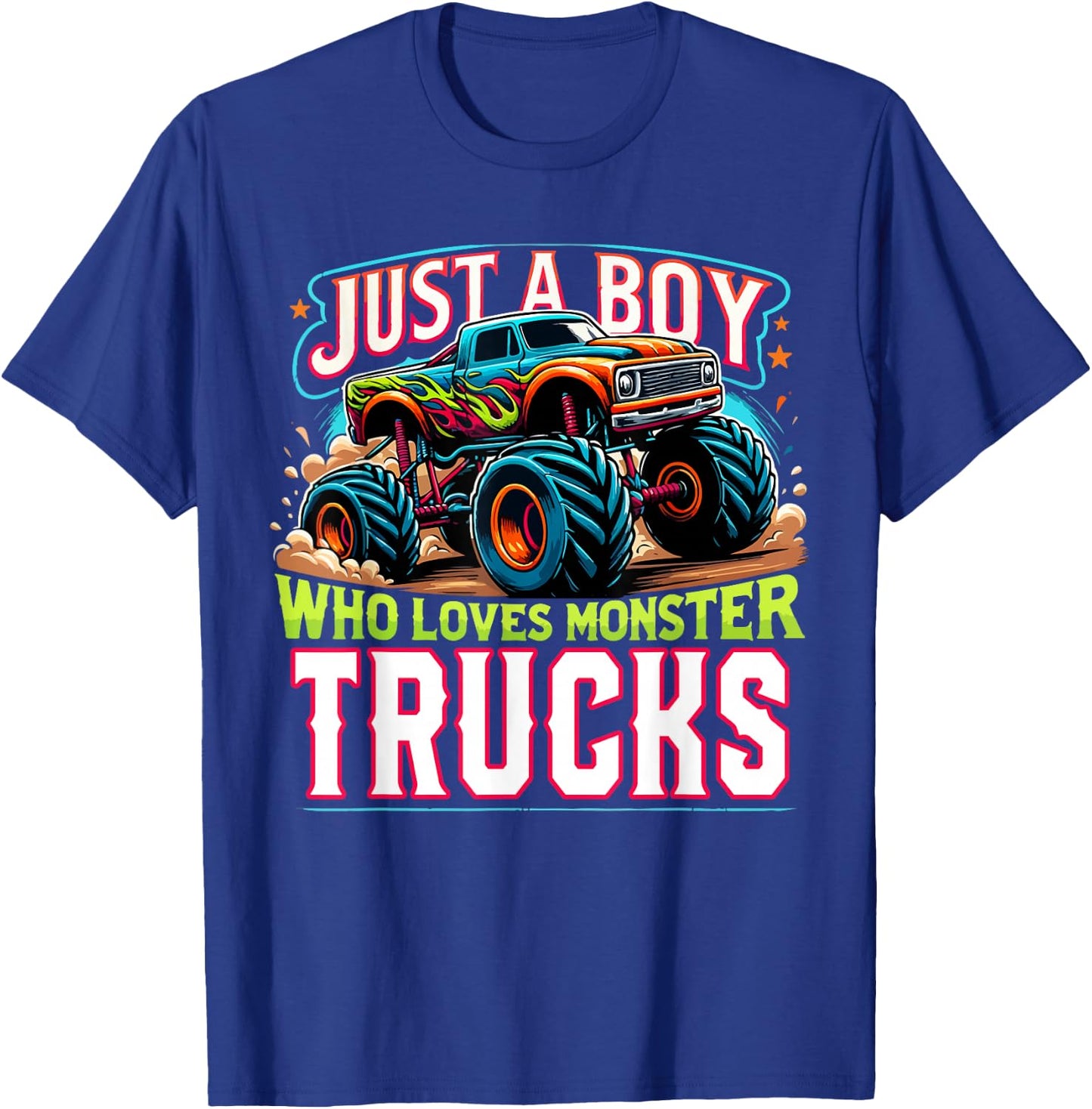 Just A Boy Who Loves Monster Truck Boys Monster Truck Lovers T-Shirt - T-Shirt | Royal