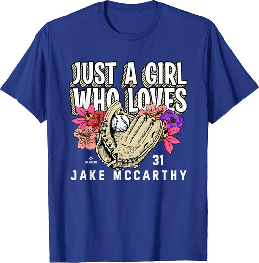 Just A Girl Who Loves Jake McCarthy Arizona MLBPA T-Shirt - T-Shirt | Royal