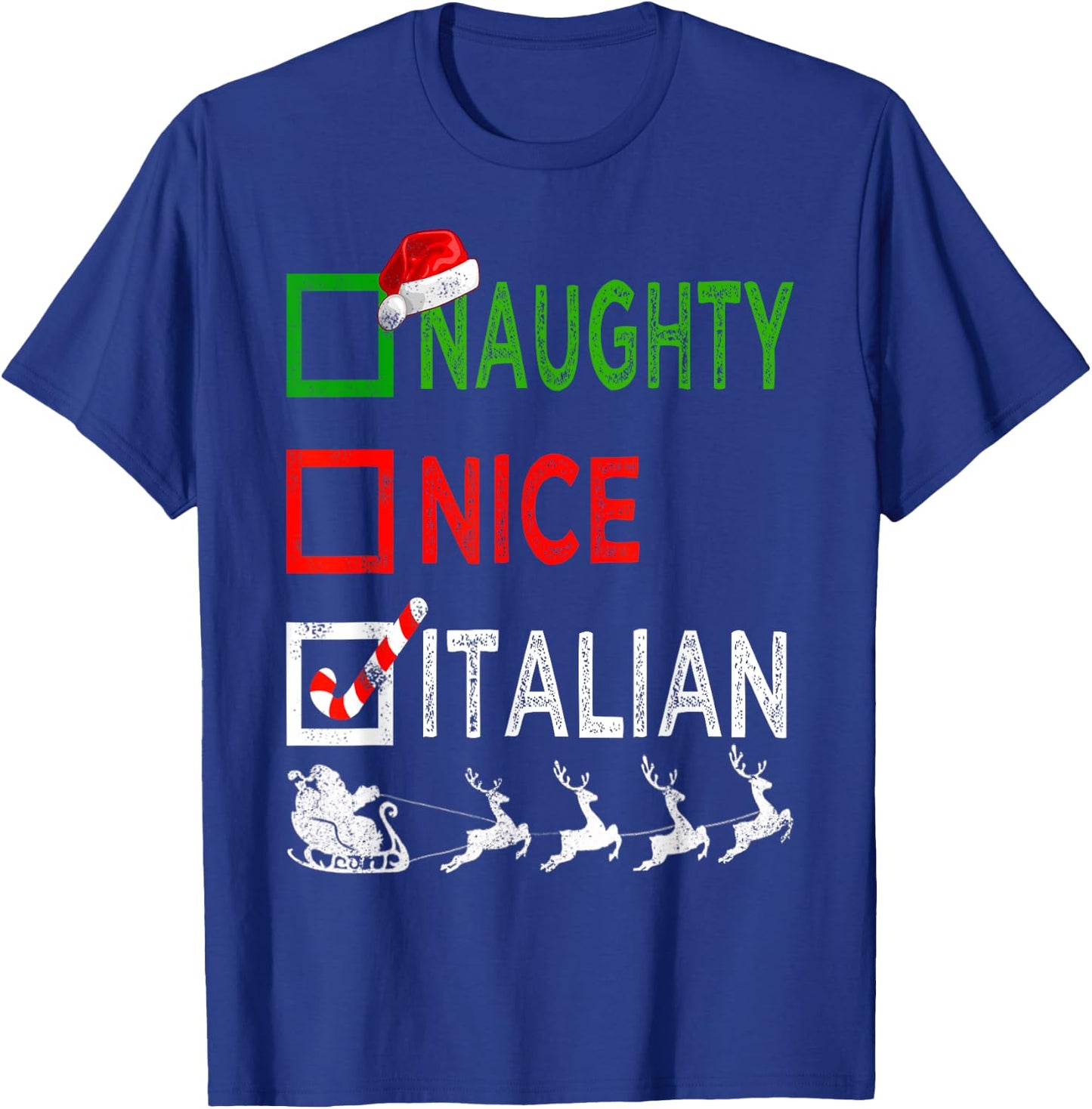 Naughty Nice Italian Christmas Pajamas Funny Santa Hat Xmas T-Shirt - T-Shirt | Royal