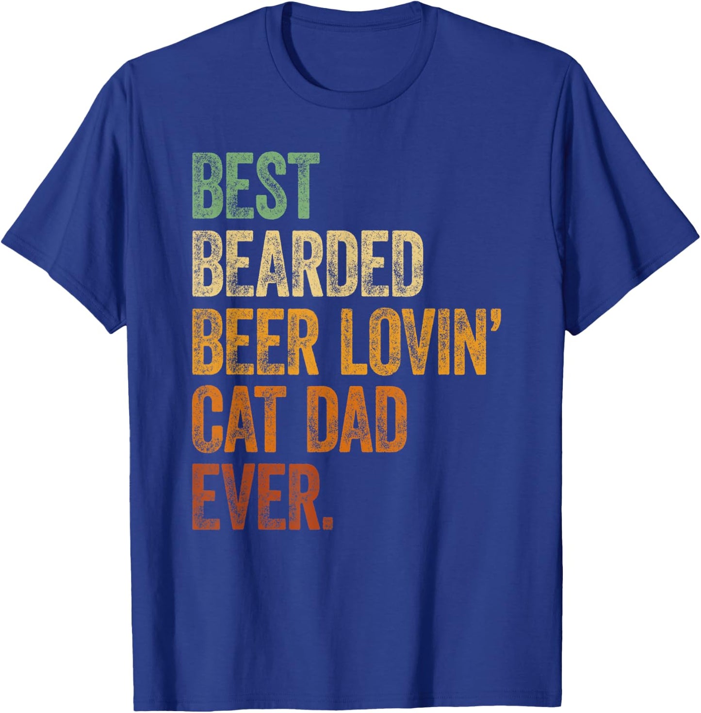 Best Bearded Beer Lovin Cat Dad Shirt Pet Lover Owner Gifts T-Shirt - T-Shirt | Royal