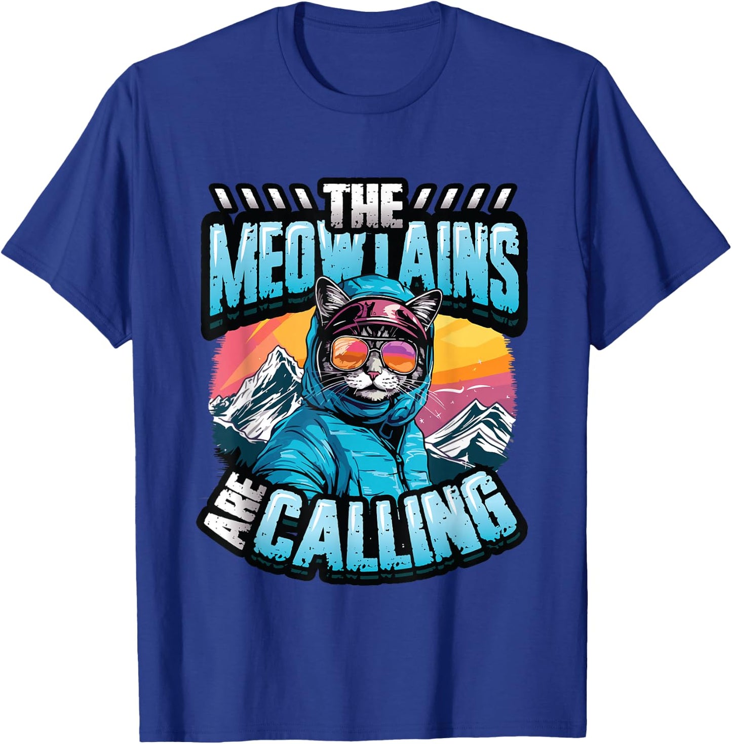 The Meowtains Are Calling Snowboard Cat Skiing T-Shirt - T-Shirt | Royal