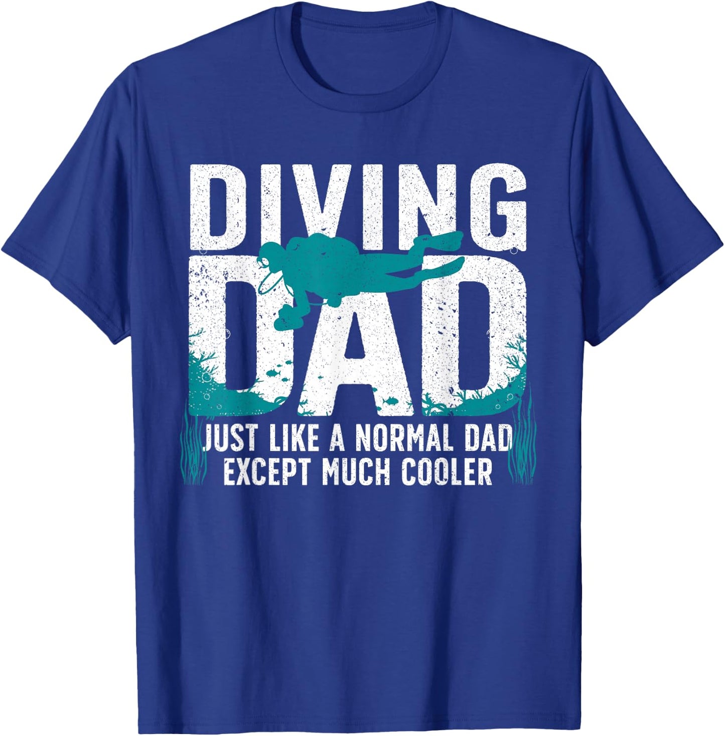 Cool Scuba Diving For Dad Men Ocean Scuba Diver Instructor T-Shirt - T-Shirt | Royal