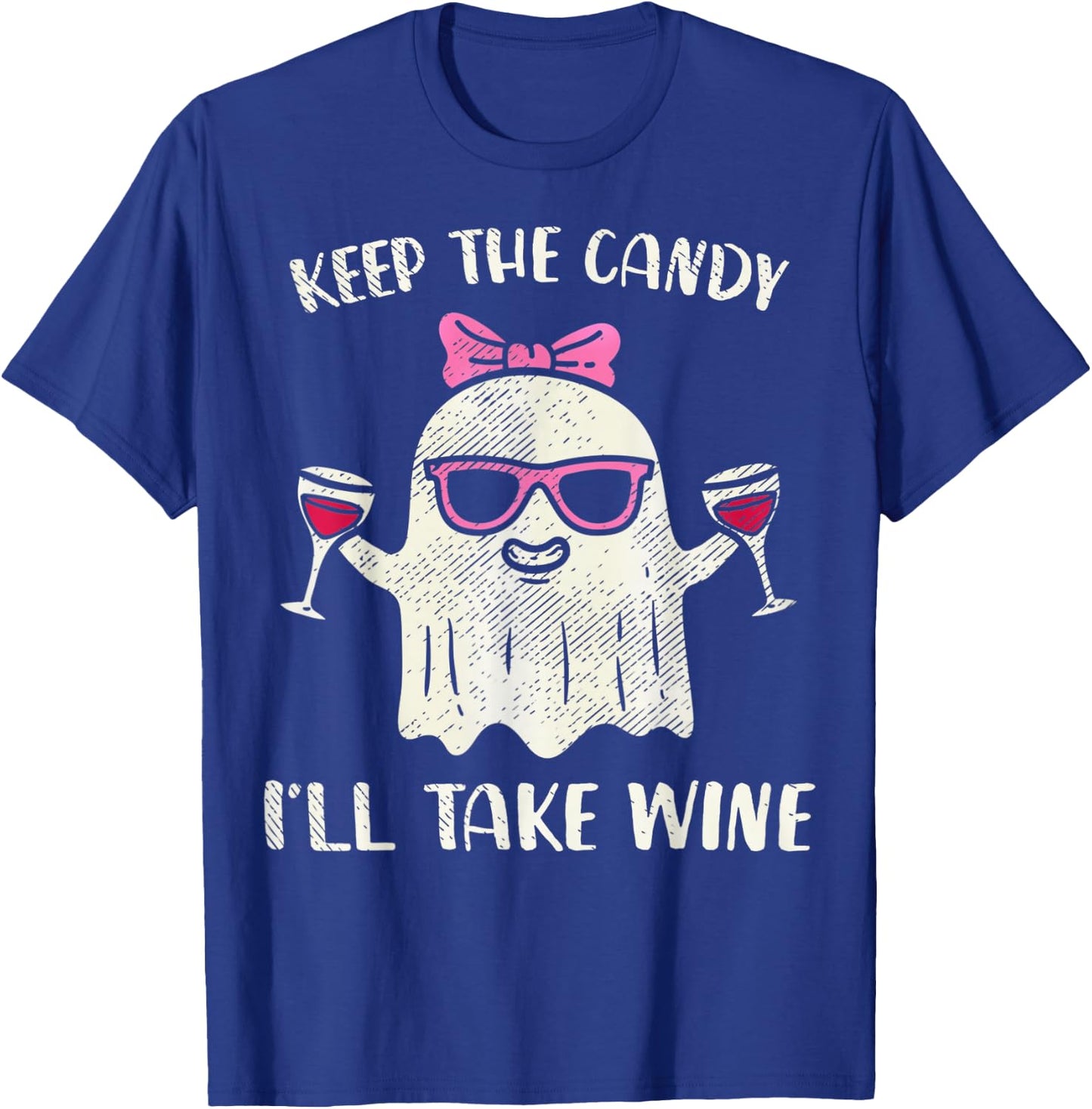Keep The Candy I'll Take Wine Funny Halloween Girl Ghost T-Shirt - T-Shirt | Royal