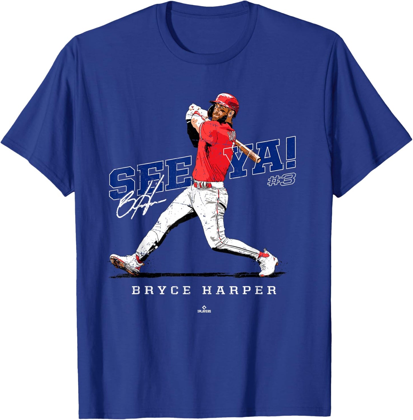 See Ya! Bryce Harper Philadelphia MLBPA T-Shirt - T-Shirt | Royal
